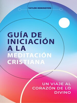 cover image of GUÍA DE INICIACIÓN a LA MEDITACIÓN CRISTIANA